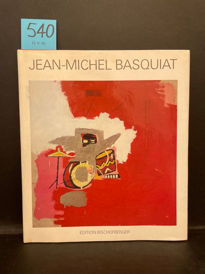 BASQUIAT (Jean-Michel ) Jean-Michel Basquiat. Exhibition. Zurich, Bruno Bischofberger,...