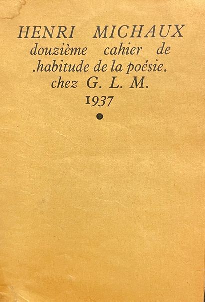MICHAUX (Henri). La Ralentie. Douzième cahier de "Habitude de la Poésie". P., GLM,...