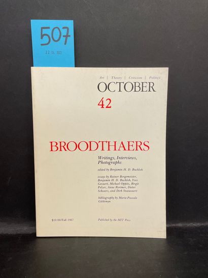 BROODTHAERS (Marcel). "十月。N° 42.Broodthaers.写作、采访、照片。N.Y., MIT Press, 1987, 8°, 210...