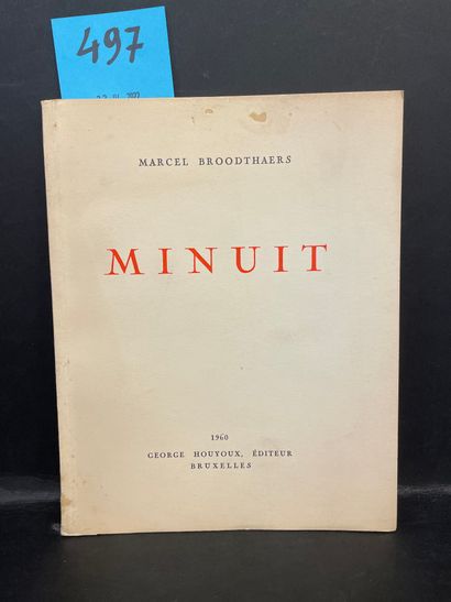 BROODTHAERS (Marcel). Minuit. Brux., Houyoux, 1960, 8° (21,5 x 17 cm), 22 p., br.,...
