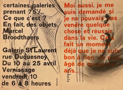 BROODTHAERS (Marcel). Marcel Broodthaers第一次展览的邀请函，展览于4月10日星期五至25日在布鲁塞尔的Saint-Laurent画廊举行。科内尔-汉诺塞特的版面设计，在一张以前印制的时尚杂志的光面纸的两面打印。格式：25.2...