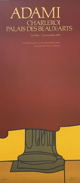 ADAMI (Valerio). 海报（1978）。为他在沙勒罗瓦艺术宫的展览而制作的彩色石板画，印在坚固的纸张上，仅有18/100，有铅笔签名。尺寸：85 x...