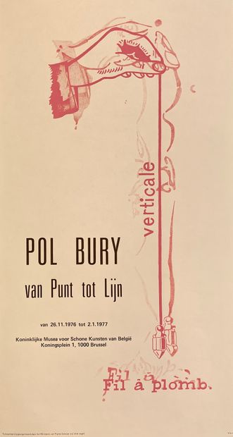 BURY (Paul). 海报（1977）。彩色石版画，为布鲁塞尔皇家艺术博物馆的 "Du point à la ligne "回顾展出版。P., Arte, 1976,...