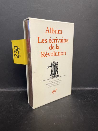 Album Les Ecrivains de la Révolution. P., NRF, "Bibl. de la Pléiade", 1989, in-12,...