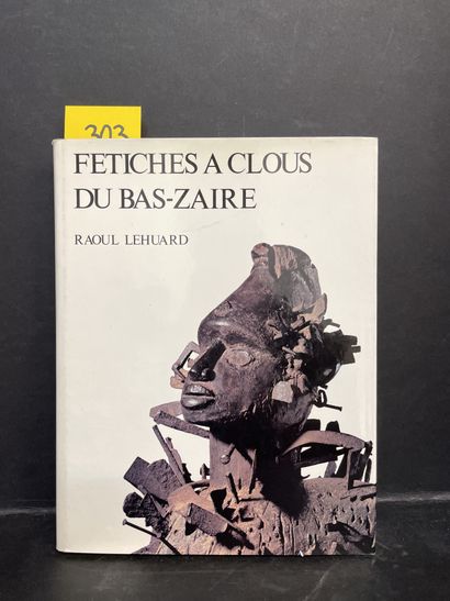 LEHUARD (Raoul). 下扎伊尔地区的 "小鸡"（Fétiches）。Arnouville, Arts d'Afrique noire, 1980, 4°,...