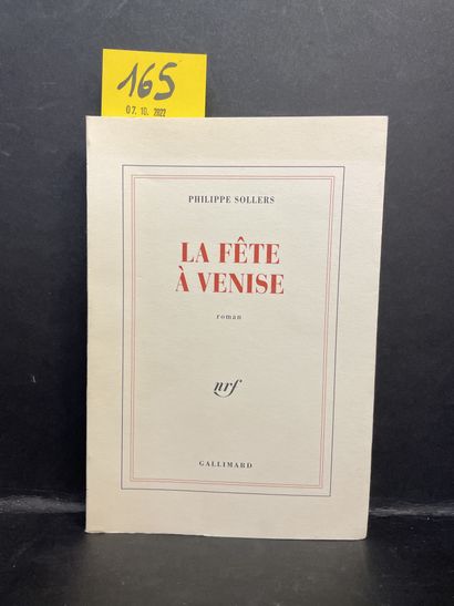 SOLLERS (Philippe). 威尼斯的节日。P., Gallimard, 1991, 8°, br.第一版。1/40的编号本，在Rives牛皮纸上，唯...