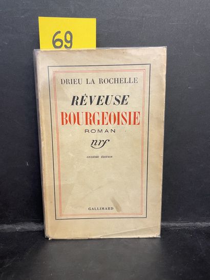 DRIEU LA ROCHELLE (Pierre). 资产阶级的梦想。P., NRF, 1937, in-12, br. (cover defr. ，spine...