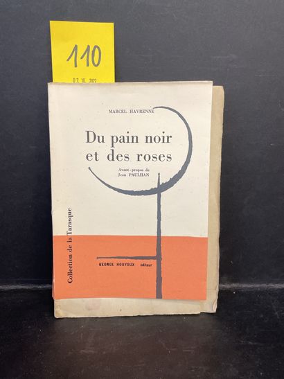 HAVRENNE (Marcel). 黑面包和玫瑰花。前言：Jean Paulhan。[Brux], G. Houyoux, 1957, 8°，全页空白，Br....