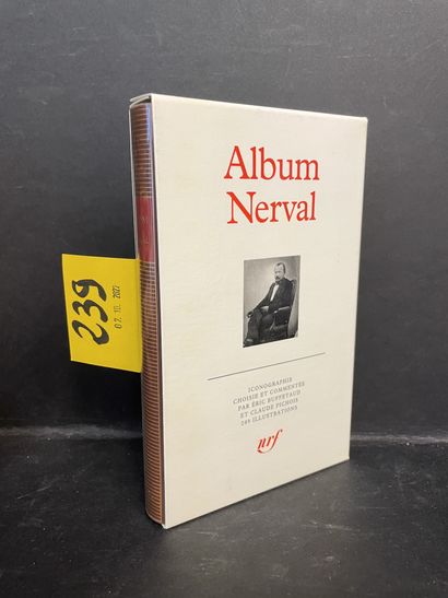 Album Nerval. P., NRF, "Bibl. de la Pléiade", 1993, in-12, ed. binder, rhodoïd, illustrated...