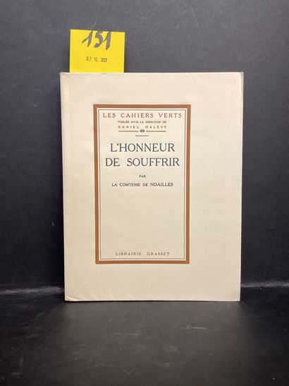 NOAILLES (COMTESSE DE). L'Honneur de souffrir.P., Grasset, "Les Cahiers verts", 1927,...