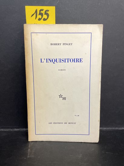 PINGET (Robert). L'Inquisitoire.P.，Les Editions de Minuit，1962，大8°，489页，未切割（书脊严重变色）。第一版。1/87在Alfa-mousse上有编号的第一版，而且是其中7个非商业版中的一个（ex....