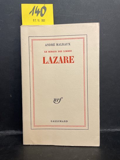 MALRAUX (André). 凌波之镜。拉扎尔。P., Gallimard, 1974, 8°, br.第一版印数为475份。1/120编号的第一份，印在奥朗德纸上。一个精美的副本。/IDEM。Le...