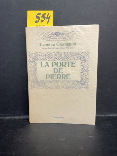 CARRINGTON (Leonora). La Porte de pierre. P., Flammarion, 