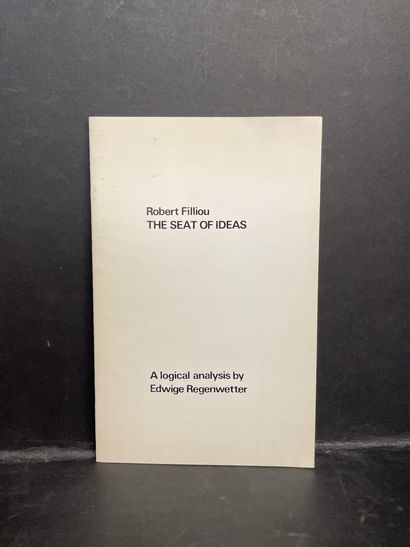 FILLIOU (Robert). 思想的所在地。Edwige Regenwetter的《逻辑分析》。卡尔加里，Syntax，1981年，8°小册子，装订。英文...