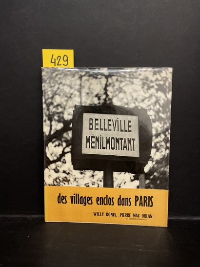 RONIS (Willy) et MAC ORLAN (Pierre). Belleville Ménilmontant... des villages enclos...