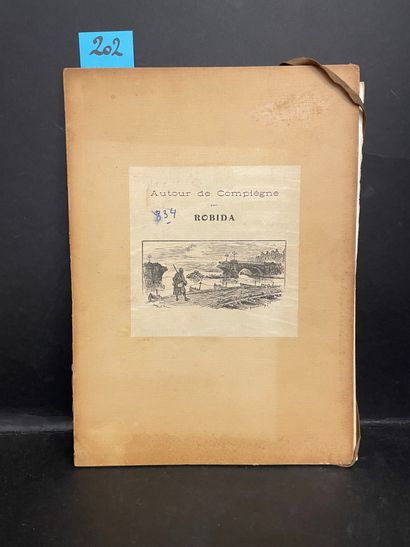 ROBIDA (Albert). 1914年8月，贡比涅周围。7幅带文字的纪实性蚀刻画系列。印象中的生活时间。S.l.n.d.(1914)，折叠式，单张，雕刻封...