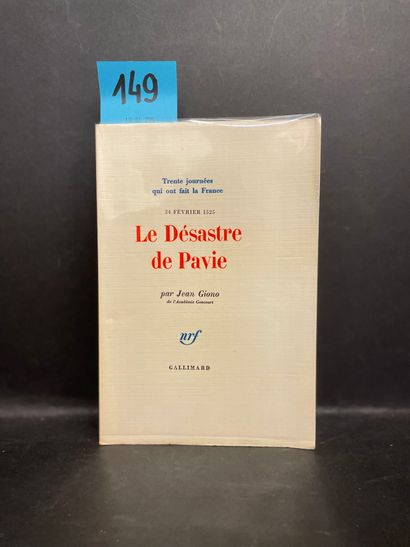 GIONO (Jean). Le Désastre de Pavie. 24 février 1525. P., NRF, 1963, 8°, 364 p., br....