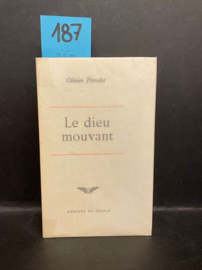 null 佩雷（Olivier）。Le Dieu mouvant.P., Mercure de France, 1970, 8°, 241 p., br., u...
