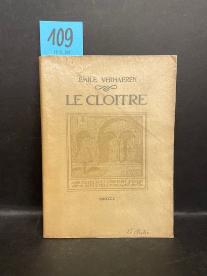 VAN RYSSELBERGHE.- VERHAEREN (Emile). Le Cloître.Brux, Deman, 1900, 8°, br. with...