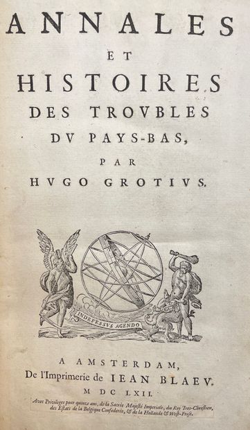 GROTIUS (Hugo). 巴斯地区问题年鉴和历史》。Amsterdam, Iean Blaev, 1662, in-folio, [12]-676-[17]-1...