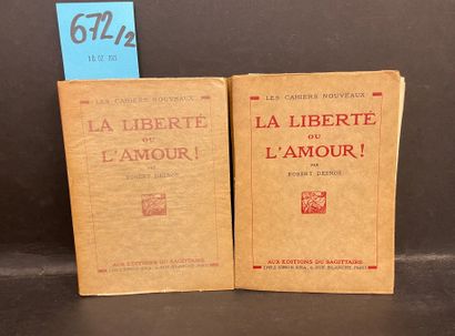 DESNOS (Robert). 自由还是爱情！？P., Sagittaire, Simon Kra, "Les Cahiers nouveaux", 1927,...