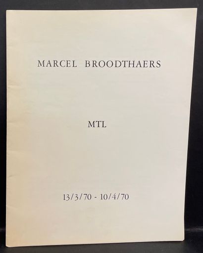 null 马塞尔-布罗代尔。展览。布鲁斯，MTL画廊，从1970年3月13日至4月10日，4°小册子，14页，单页，印刷封面（第2个附录中有2个褐色的排放物）。如果没有第3个附录，往往会缺失。罕见的1970年MTL画廊的目录被认为是展览的一部分。在这次展览中，布罗代尔展出了他...