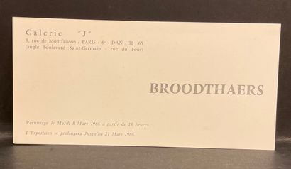 BROODTHAERS (Marcel). 1966年3月8日，他在巴黎 "J "画廊的展览开幕邀请卡。卡片以灰色印刷。Jean Dypreau和Pierre Restany的文本。尺寸：10...