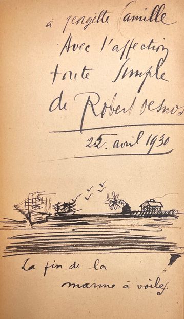 DESNOS (Robert). 队伍和财富。P.，Gallimard，1930年，12开本，红色小方格纹，光滑的书脊，作者、标题和年份为粉红色的油彩，封面（defr.）和书脊损坏。第一集体版，部分是组成作品的12件中最后5件的第一件。一份新闻服务的副本，上面有一幅迷人的图画："致乔治特-卡米尔/以罗伯特-德斯诺的感情/非常简单/1930年4月25日"，图画下有："La...