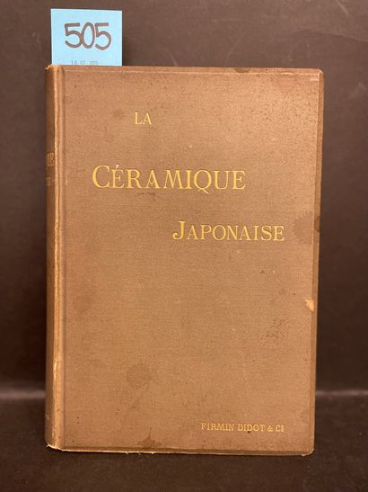 AUDSLEY (George A.), BOWES (James L.). Japanese ceramics. French edition published...