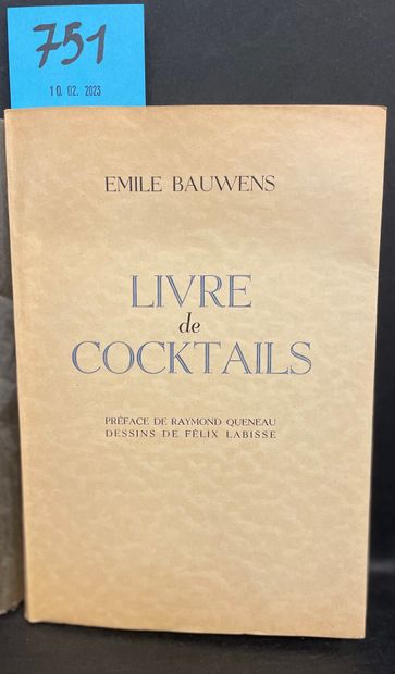 null 拉比塞-鲍文斯（Emile）。鸡尾酒之书。Raymond Queneau的序言。费利克斯-拉比斯的绘画作品。Brux, Un coup de dés,...