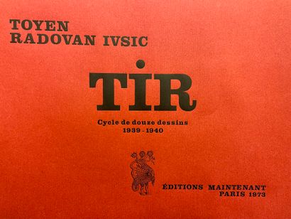 null IVSIC（Radovan）和TOYEN。拍摄。1939-1940年的十二幅画的循环。P.，Maintenant，1973年，大4°长方形，单页，精装...