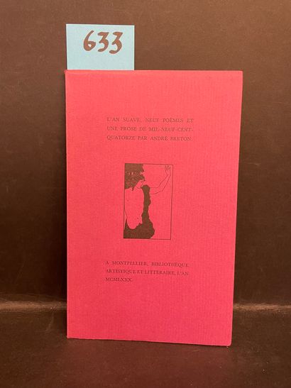 BRETON (André). L'An suave。1914年的九首诗和一篇散文，前面是毕加索的画像。Fontfroide, Fata Morgana, "Bibliothèque...