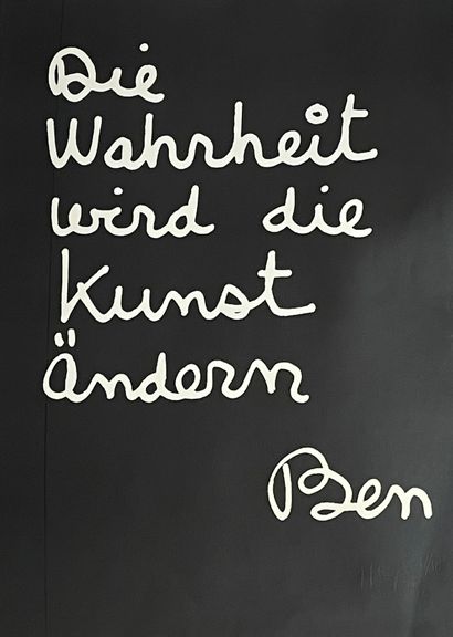 BEN (Benjamin VAUTIER, dit). "Die Wahrheit Wird die Kunst Ändern"。丝网印刷品，只是。H.C. 17/18，用钢笔签名，装在一个黑色的木框里。框架尺寸：76.5...