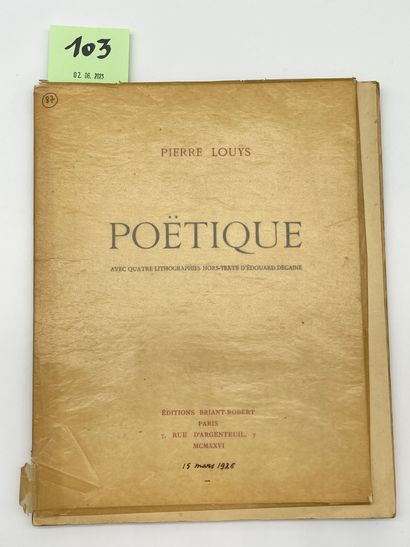 LOUYS (Pierre). 诗歌。附有爱德华-德加内的四幅彩色版画。P., Briant-Robert, 1926, 4°全页，无页码，br. (封面略微变色，装订松动，内部新鲜)。限量发行215册，编号为1/200...
