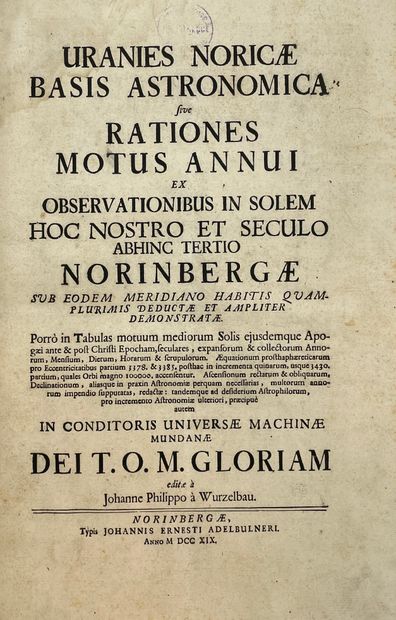 null WURZELBAUR (Johann Philipp von). Uranies Noricae basis astronomica sive rationes...