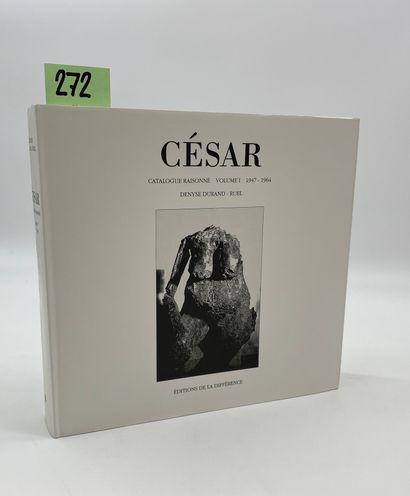 null CESAR.- DURAND-RUEL (D.). César. Catalogue raisonné. Volume I 1947-1964. P.,...