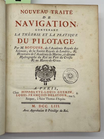 BOUGUER (Pierre). Nouveau traité de navigation, contenant la théorie et la pratique...