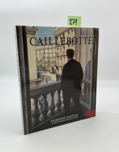  CAILLEBOTTE - BERHAUT (M.). Gustave Caillebotte. Catalog raisonné of paintings and... Gazette Drouot