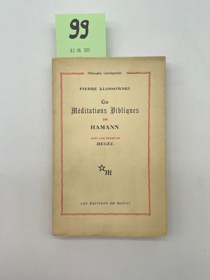 KLOSSOWSKI (Pierre). 哈曼的《圣经沉思录》。附有黑格尔的研究。P., Editions de Minuit, "Philosophie contemporaine",...