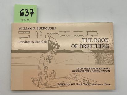 BURROUGHS (William). The Book of Breething. Le Livre des respirations. Het boek der...