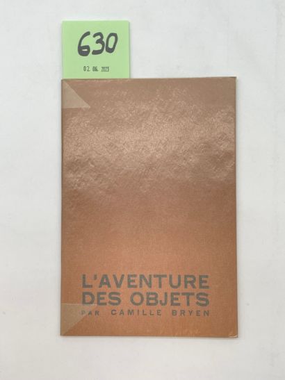 [UBAC].- BRYEN (Camille). L'Aventure des objets. P., Collection Orbes, 1937, plaquette...