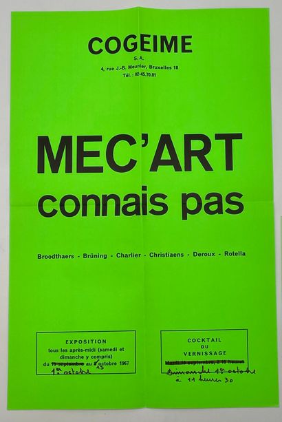 "Mec'Art connais pas". 内部海报（1967年）。布鲁塞尔Cogeime画廊的群展：布罗代尔、布鲁宁、夏利埃、克里斯蒂安、德鲁和罗特拉。手写的展览时间表的更正。尺寸：45...