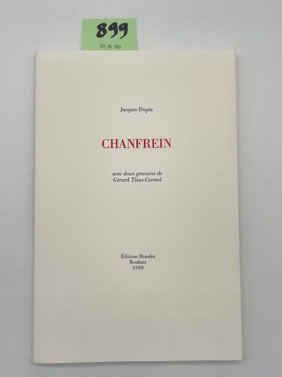 TITUS--CARMEL.- DUPIN (Jacques). Chanfrein. Avec deux gravures de Gérard Titus-Carmel....