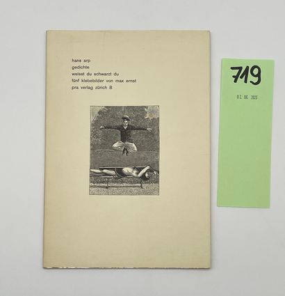 null 恩斯特-阿普（汉斯）。Gedichte.你是黑色的，你是黑色的。Fünf klebebilder von Max Ernst.苏黎世，普拉，1930年，8页，无页码，铜版，有金属封面和插图的防尘套。首版印刷250份，手写的...