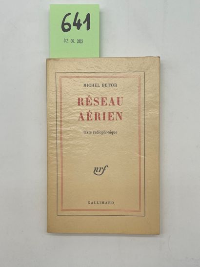 BUTOR (Michel). Réseau aérien. Texte radiophonique. P., NRF, 1962, in-12, br., non...