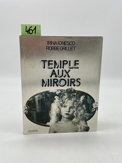 null IONESCO (Irina) and ROBBE-GRILLET (Alain). Temple of mirrors. P., Seghers, 1977,...
