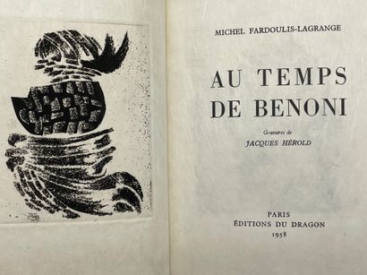 HEROLD.- FARDOULIS-LAGRANGE (Michel). Au temps de Benoni. Gravures de Jacques Hérold....