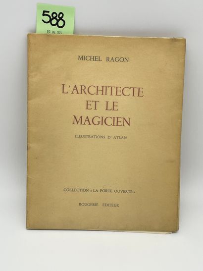 ATLAN.- RAGON (Michel). L'Architecte et le Magicien. Illustrations d'Atlan [Limoges],...