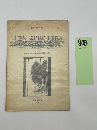 null TOYEN. Les Spectres du désert. Poème de Jindrich Heisler. P., Arcanes, 1953,...