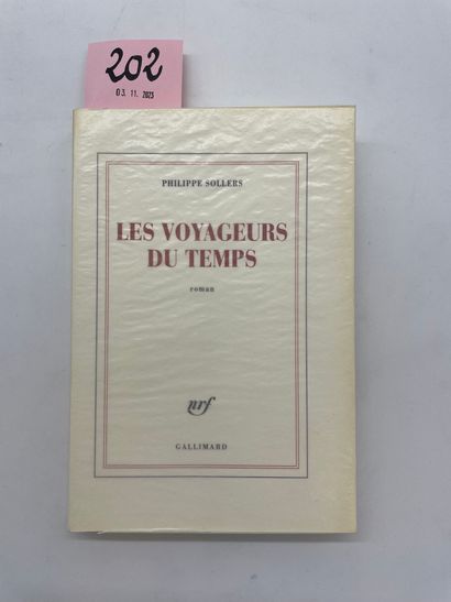 SOLLERS (Philippe). Les Voyageurs du temps. P., NRF, 2009, 8°, 243 p., br. Edition...